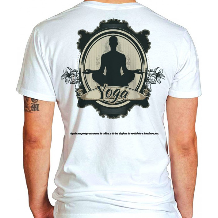 Camiseta - Yoga - Aquele que Proteje sua Mente da Cobiça e da Ira Desfruta da Verdadeira e Duradoura Paz Costas