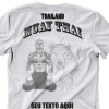 Camiseta - Muay Thai - Referência ao Mestre  Wai Kru Thailand Tigre Costas Branca