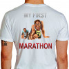 Camiseta - Corrida - Minha Primeira Maratona Corredores no Limite e Exaustos Run a Marathon Costas Branca
