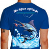 Camiseta - Pesca Esportiva - Pescaria Marlin Azul Pesca Oceânica Na Água Agitada se Pesca com mais Abundância  - AZUL