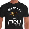 Camiseta - Pesca Esportiva - Shut Up and Fish  - preta