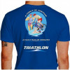 Camiseta - Triatlhon - A Força de Vontade já não é Mais um Problema Gravuras Triatletas Costas Azul