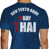 Camiseta - Muay Thai Guerreiro Soco Potencia do Thai costas azul